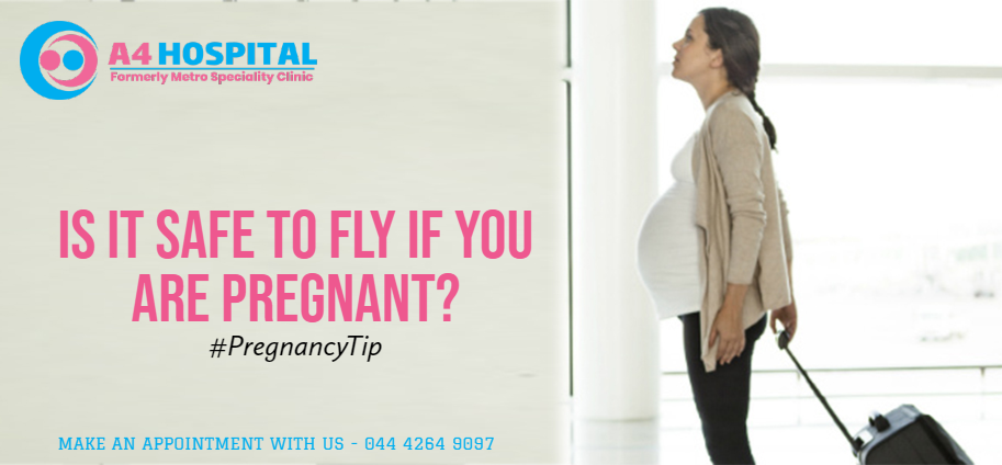 is it safe to fly if you are pregnant?